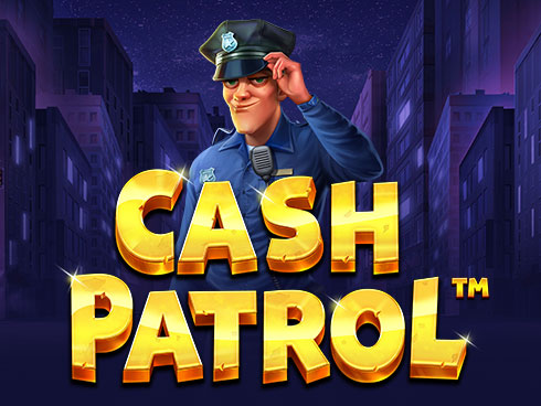Cash Patrol สล็อตแตกง่ายค่าย PP